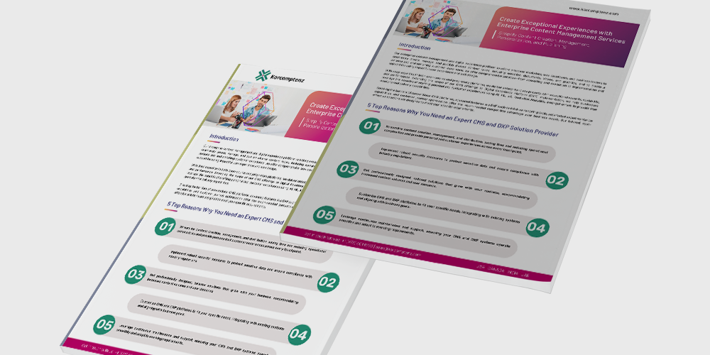 Create Exceptional Experiences with Enterprise Content Management Services Create Exceptional Experiences with Enterprise Content Management Services